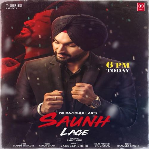 Saunh Lage Dilraj Bhullar Mp3 Song Download