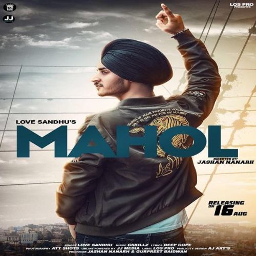 Mahol Love Sandhu Mp3 Song Download