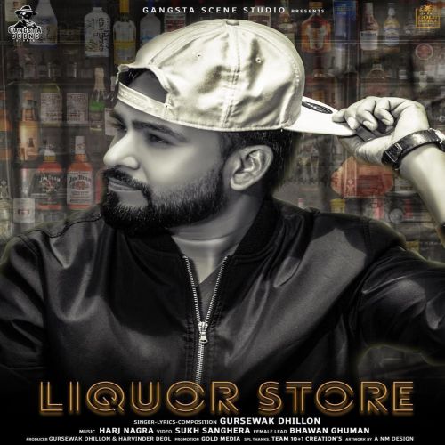 Liquor Store Gursewak Dhillon Mp3 Song Download