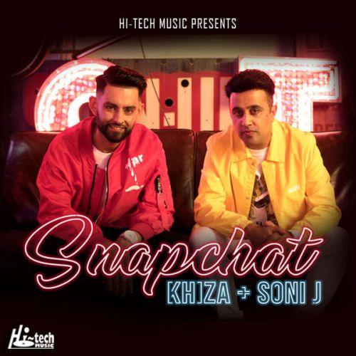 Snapchat Khiza, Soni J Mp3 Song Download