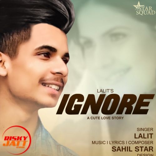 Ignore Lalit Mp3 Song Download