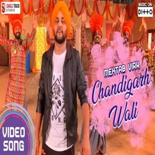 Chandigarh Wali Mehtab Virk Mp3 Song Download