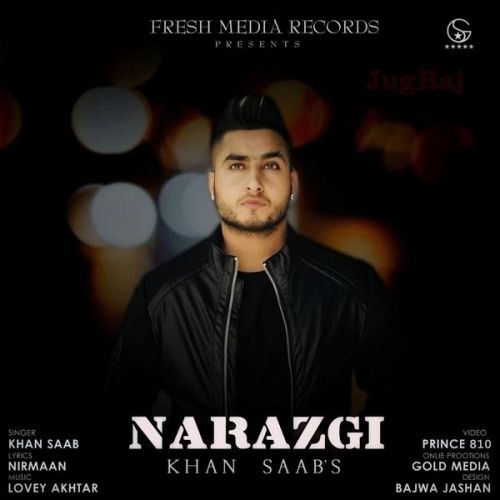 Narazgi Khan Saab Mp3 Song Download