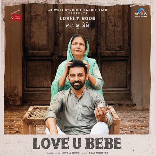 Love U Bebe Lovely Noor Mp3 Song Download