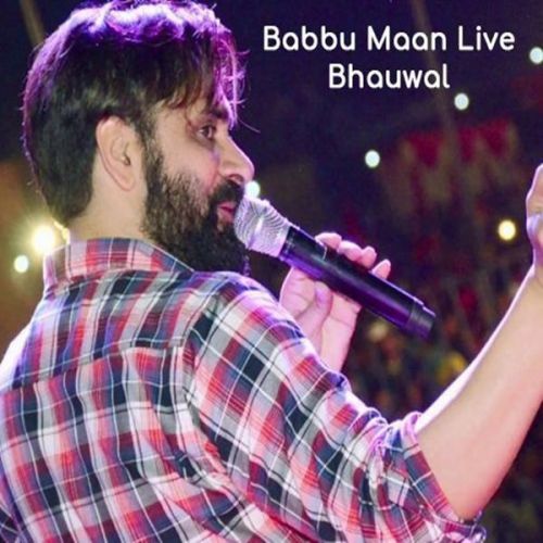 Live Show Part 1 Babbu Maan Mp3 Song Download