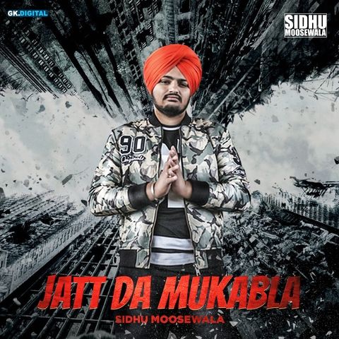 Jatt Da Muqabla Sidhu Moose Wala Mp3 Song Download