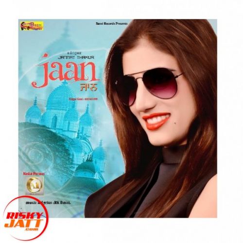 Jaan Jannat Thakur Mp3 Song Download