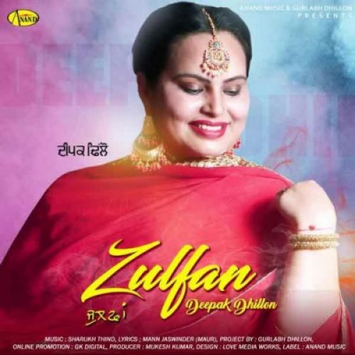 Zulfan Deepak Dhillon Mp3 Song Download