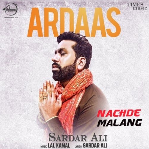 Ardaas Sardar Ali Mp3 Song Download