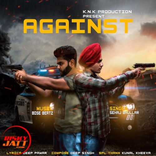 Against Sehaj Bhullar Mp3 Song Download