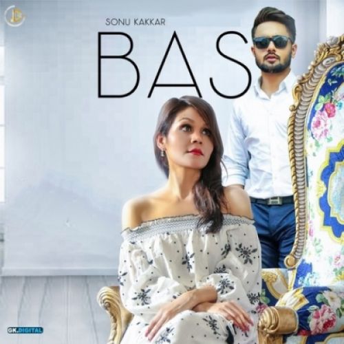 Bas Sonu Kakkar Mp3 Song Download