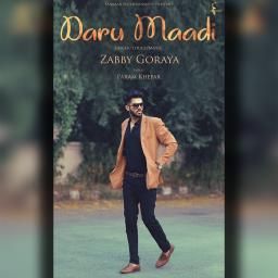Daru Maadi Zabby Goraya Mp3 Song Download