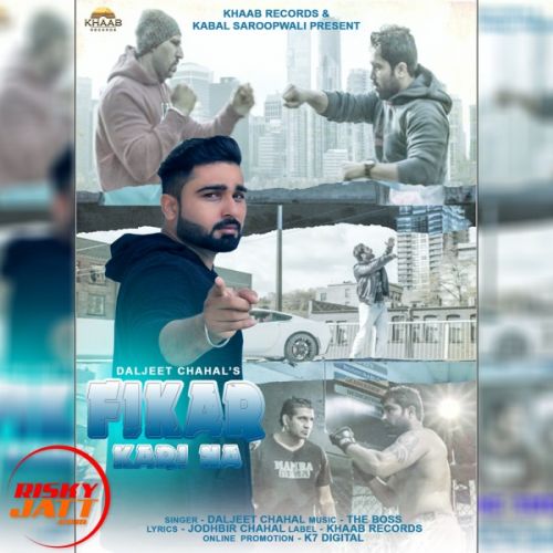 Fikar kari na Daljeet Chahal Mp3 Song Download