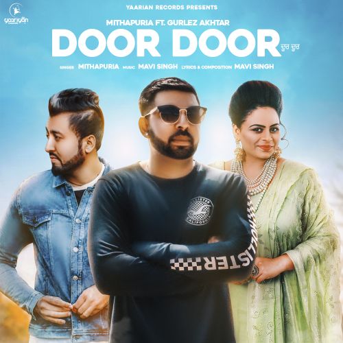 Door Door Gurlej Akhtar, Mithapuria Mp3 Song Download