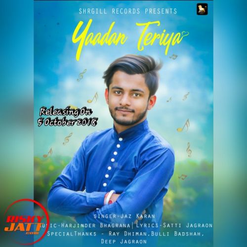 Yaadan Teriya Jaz Karan Mp3 Song Download