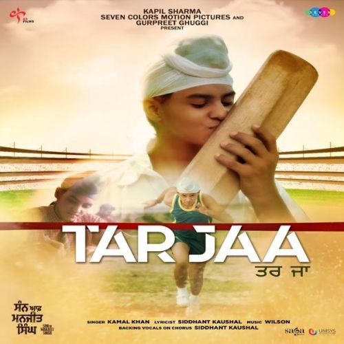 Tar Jaa (Son Of Manjeet Singh) Kamal Khan Mp3 Song Download