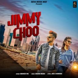 Jimmy Choo Manick Vig Mp3 Song Download