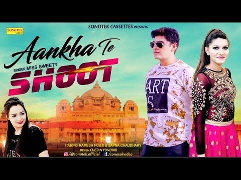 Aankhya Te Shoot Ramesh Fouji, Sapna Chaudhary, Miss Sweety Mp3 Song Download