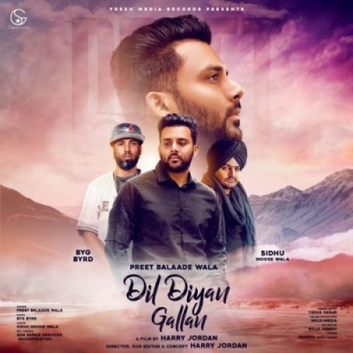 Dil Diyan Gallan Preet Balaade Wala Mp3 Song Download