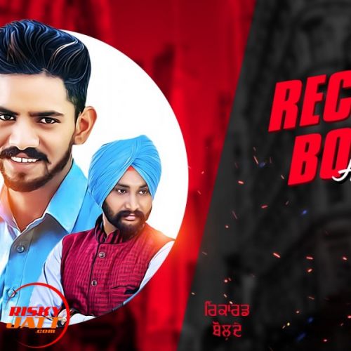 Record Bolde Harry Gill Mp3 Song Download