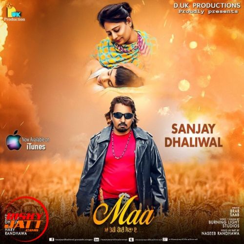 Maa Sanjay Dhaliwal Mp3 Song Download