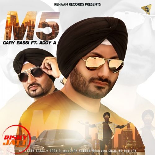 M5 Gary Bassi, Addy A Mp3 Song Download
