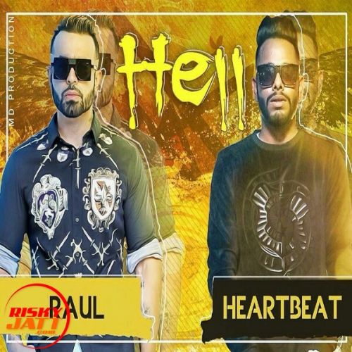 Hell Heartbeat, Raul Mp3 Song Download