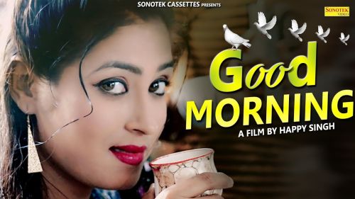 Good Morning Harkesh Chawariya Mp3 Song Download