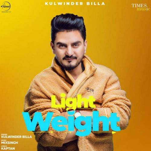 Light Weight Kulwinder Billa Mp3 Song Download