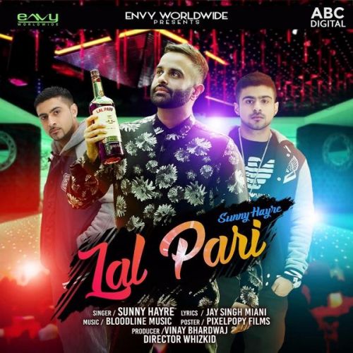 Lal Pari Sunny Hayre Mp3 Song Download