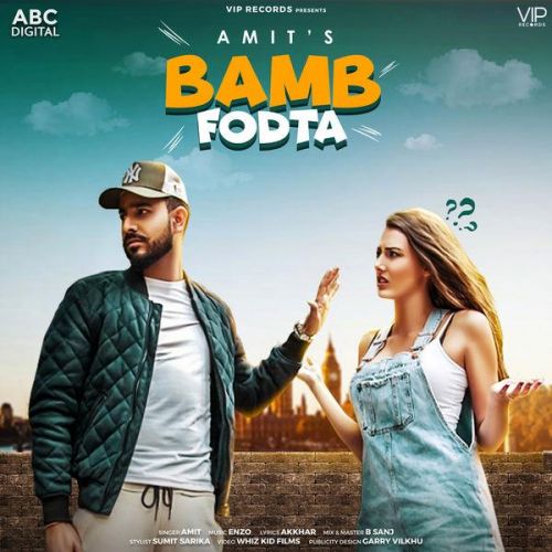 Bamb Fodta Amit Mp3 Song Download