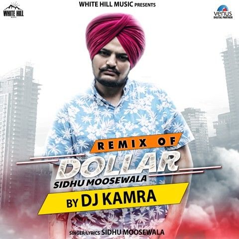 Remix Of Dollar Sidhu Moose Wala, Dj Karma Mp3 Song Download