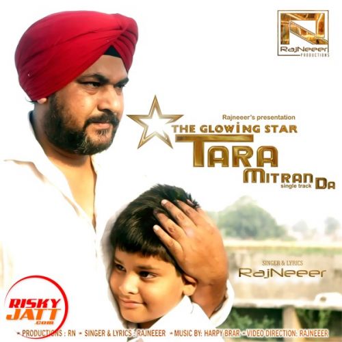 Tara Mitran Da Rajneeer Mp3 Song Download