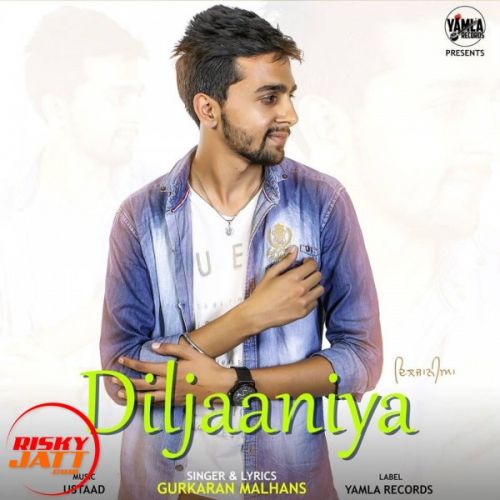 Diljaaniya Gurkaran Malhans Mp3 Song Download