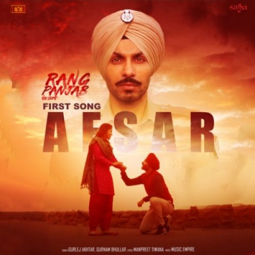 Afsar (Rang Panjab) Gurnam Bhullar Mp3 Song Download