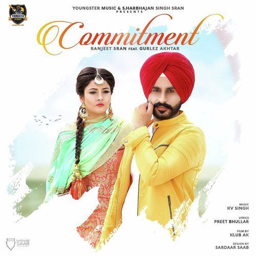 Commitment Gurlez Akhtar, Ranjeet Sran Mp3 Song Download