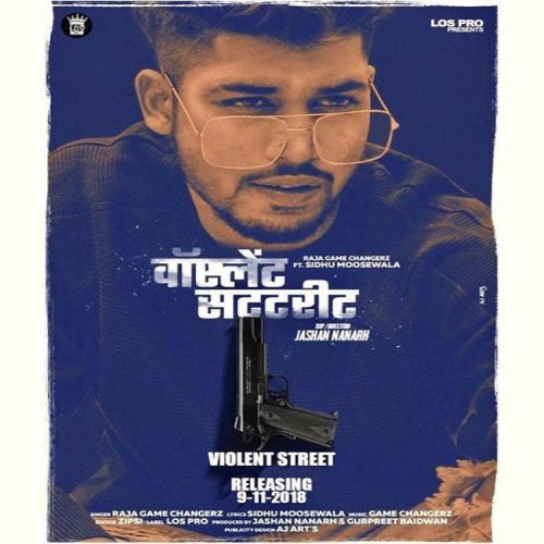 Violent Street Raja Game Changerz Mp3 Song Download