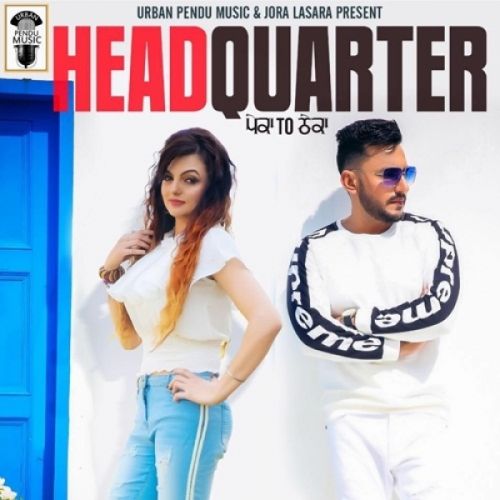 Headquarter (Peka to Theka) Deep Dhillon, Jaismeen Jassi Mp3 Song Download