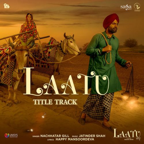 Laatu Title Track Nachhatar Gill Mp3 Song Download