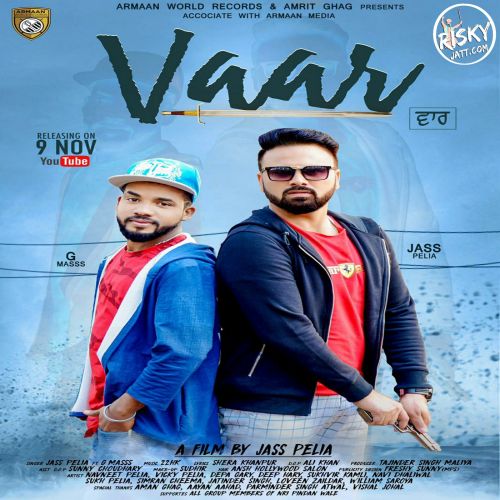 Vaar Jass Pelia, G Masss Mp3 Song Download