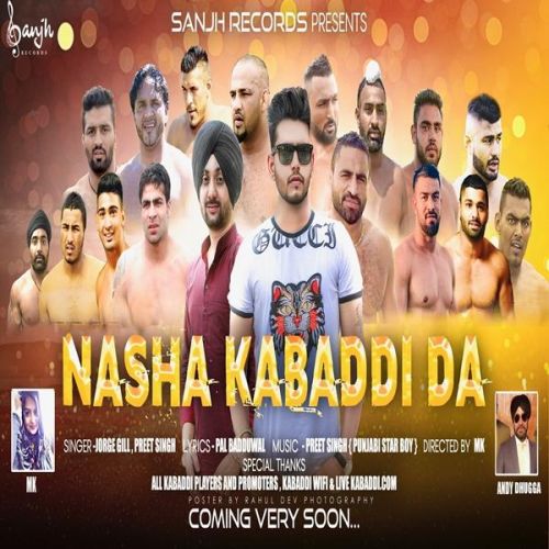 Nasha Kabbadi Da Preet Singh, Jorge Gill Mp3 Song Download