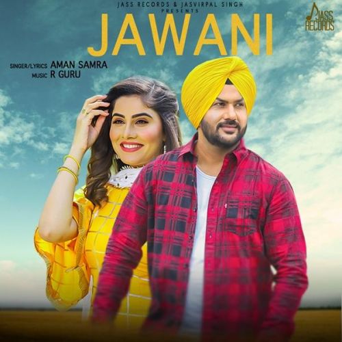 Jawani Aman Samra Mp3 Song Download