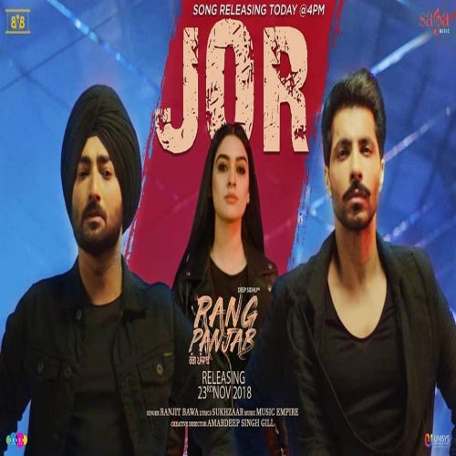 Jor (Rang Panjab) Ranjit Bawa Mp3 Song Download