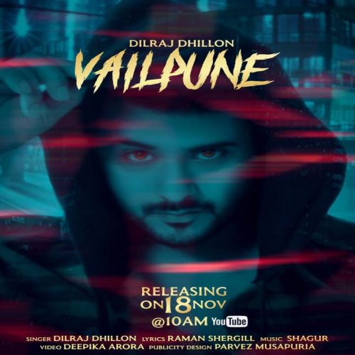 Vailpune Dilraj Dhillon Mp3 Song Download
