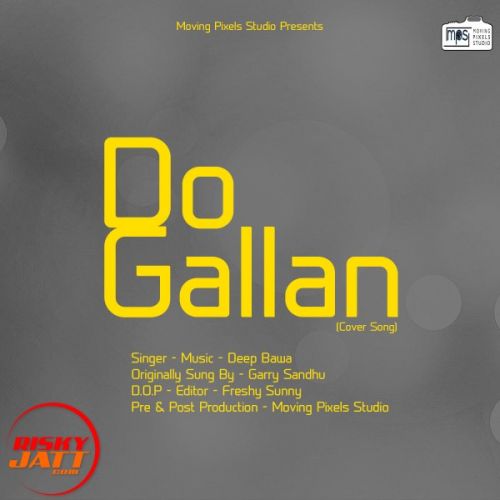 Do Gallan Deep Bawa Mp3 Song Download