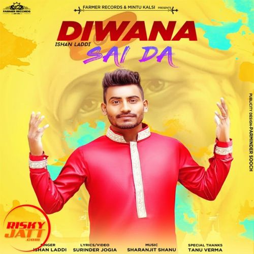 Diwana Sai da Ishan Laddi Mp3 Song Download