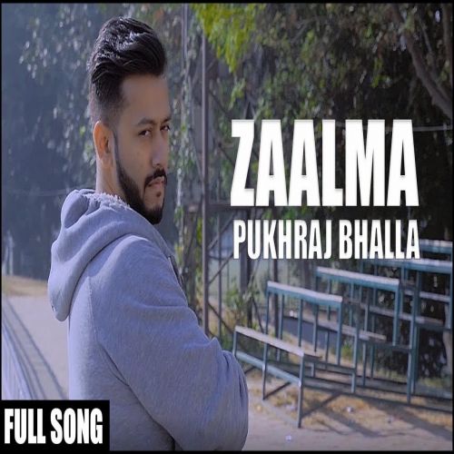 Zaalma Pukhraj Bhalla Mp3 Song Download