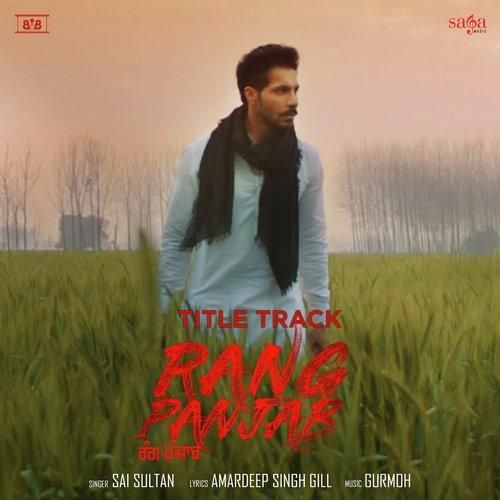 Rang Panjab Title Track Sai Sultan Mp3 Song Download