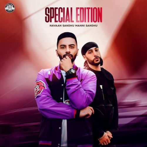 Special Edition Navaan Sandhu, Manni Sandhu Mp3 Song Download