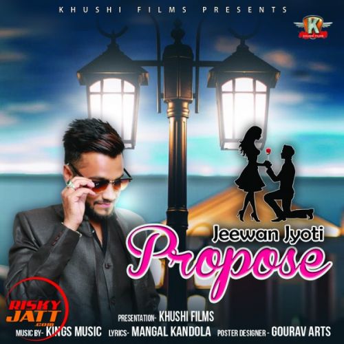 Propose Jeewan Jyoti Mp3 Song Download